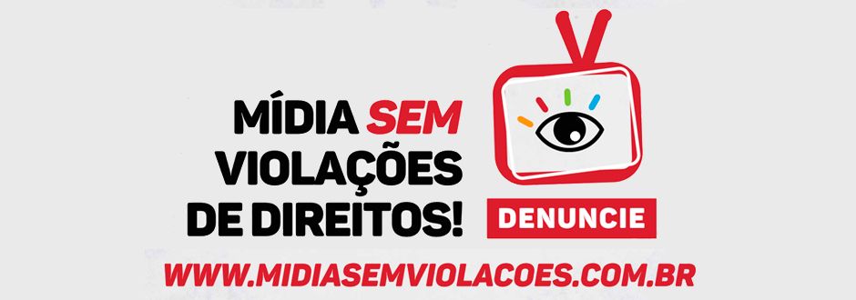 Denuncie as violações de direitos humanos praticadas em programas policialescos de TV